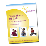 Signing Smart for Early Communication: Beginner Handbook